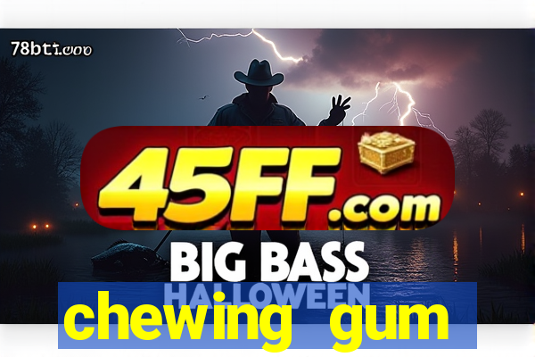 chewing gum assistir online